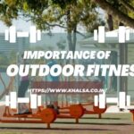 Importance of Outdoor Fitness